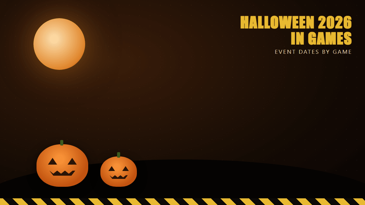 Halloween 2026 Events in Games: Official Dates for 14 Games - PropBuilds