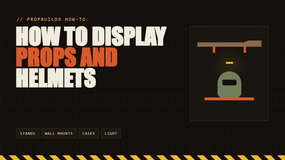 How to Display Replica Props and Helmets: Stands, Wall Mounts, Cases and Light - PropBuilds